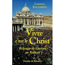 Vivre c'est le Christ