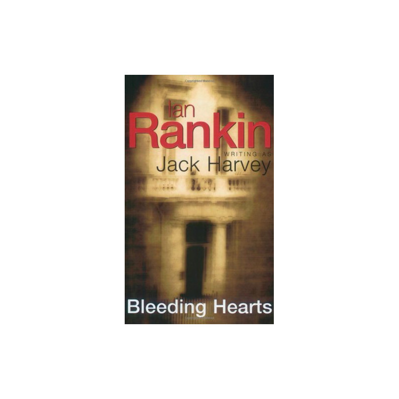 Bleeding Hearts: A Jack Harvey Novel