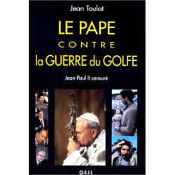 Le Pape contre la guerre du Golfe