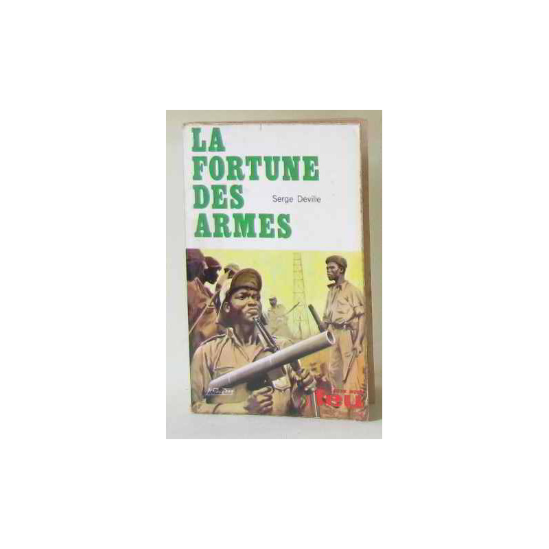 La fortune des armes