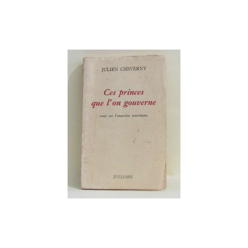Ces princes que l'on gouverne