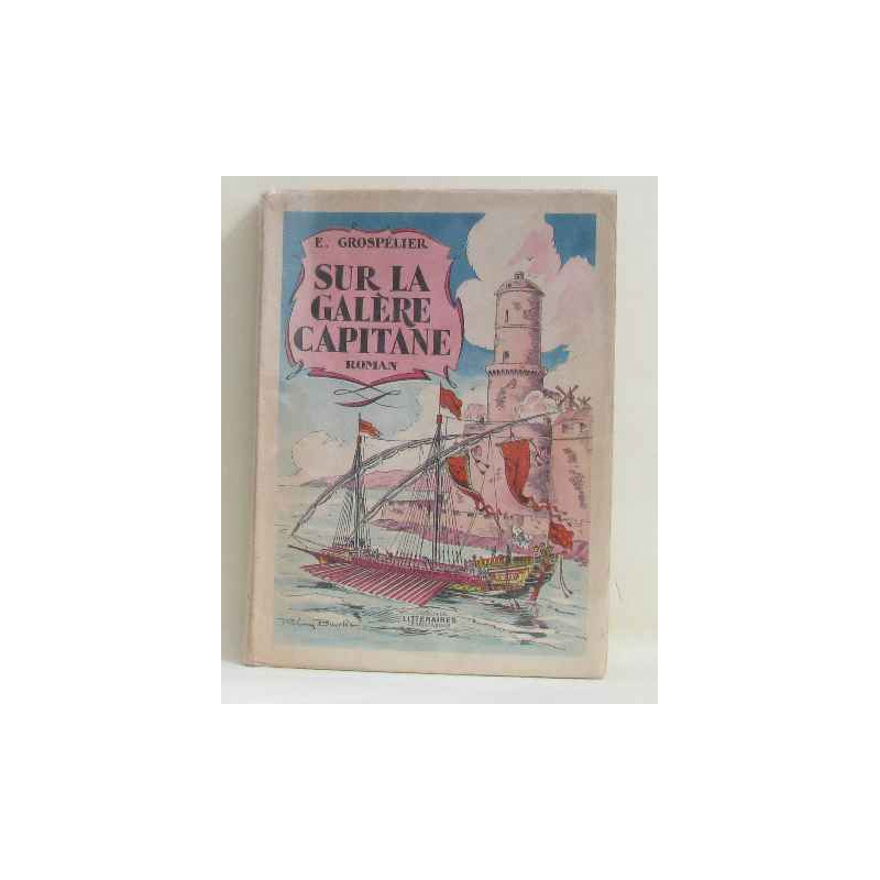Sur la galère capitaine