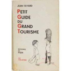 Petit guide du grand tourisme