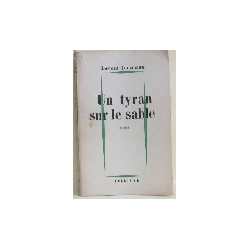 Un tyran sur le sable