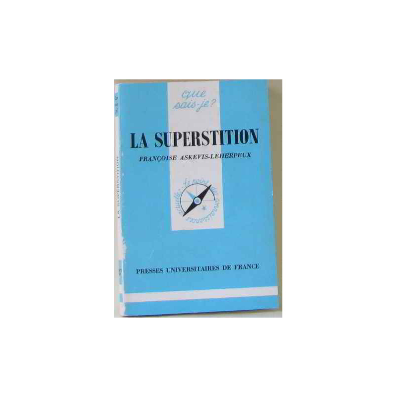 La Superstition