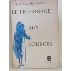 Le pèlerinage aux sources