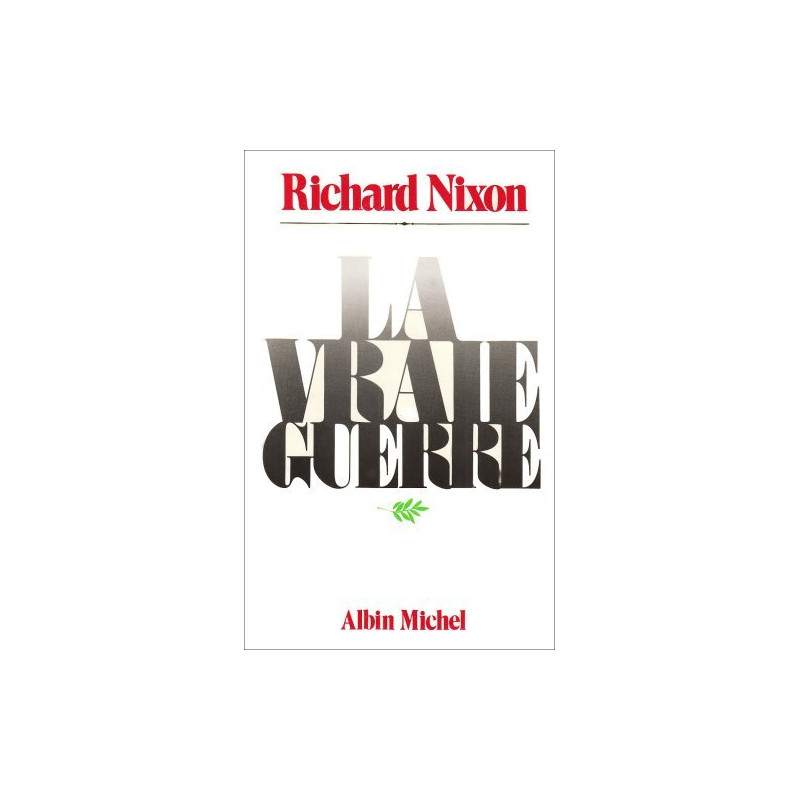 La vraie guerre