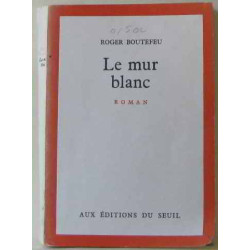 Le mur blanc