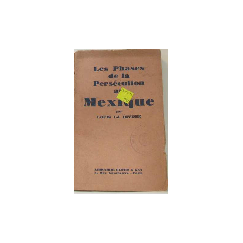 Les phases de la persécution au mexique