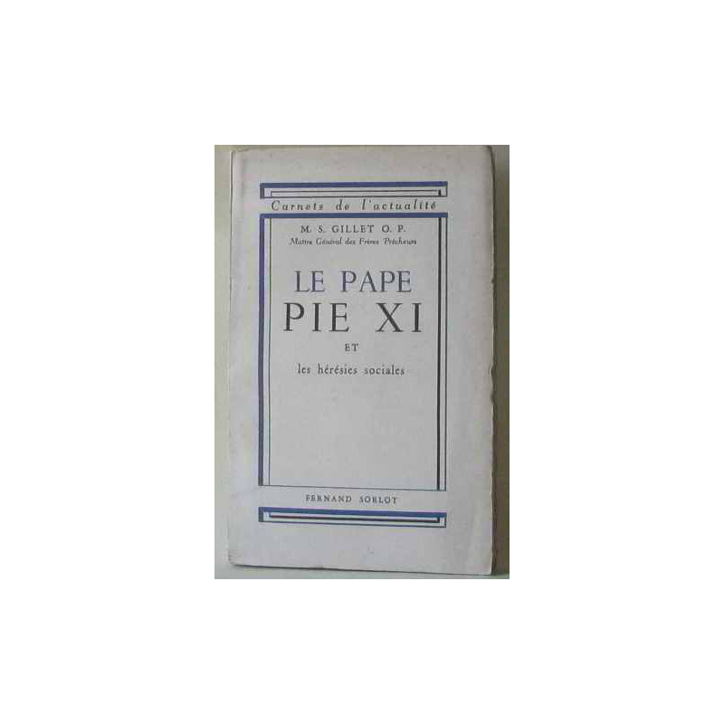 Le pape Pie XI et les hérésies sociales