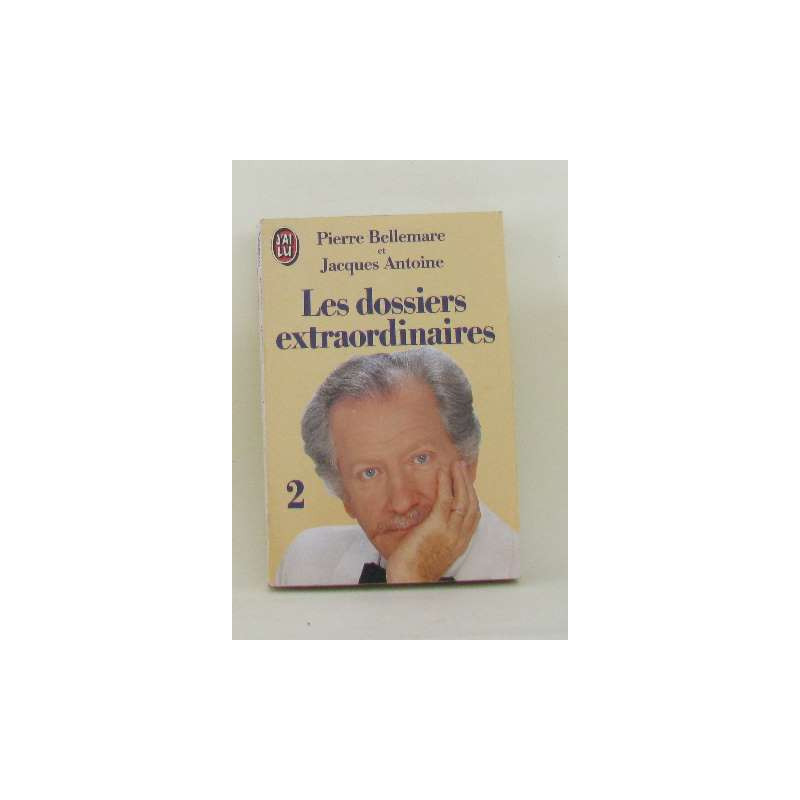 Les dossiers extraordinaires tome 2