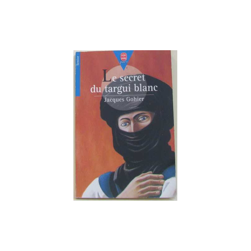Le secret du targui blanc