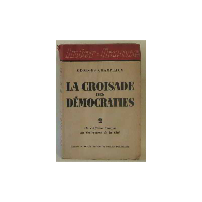 La croisade des démocraties tome deuxième