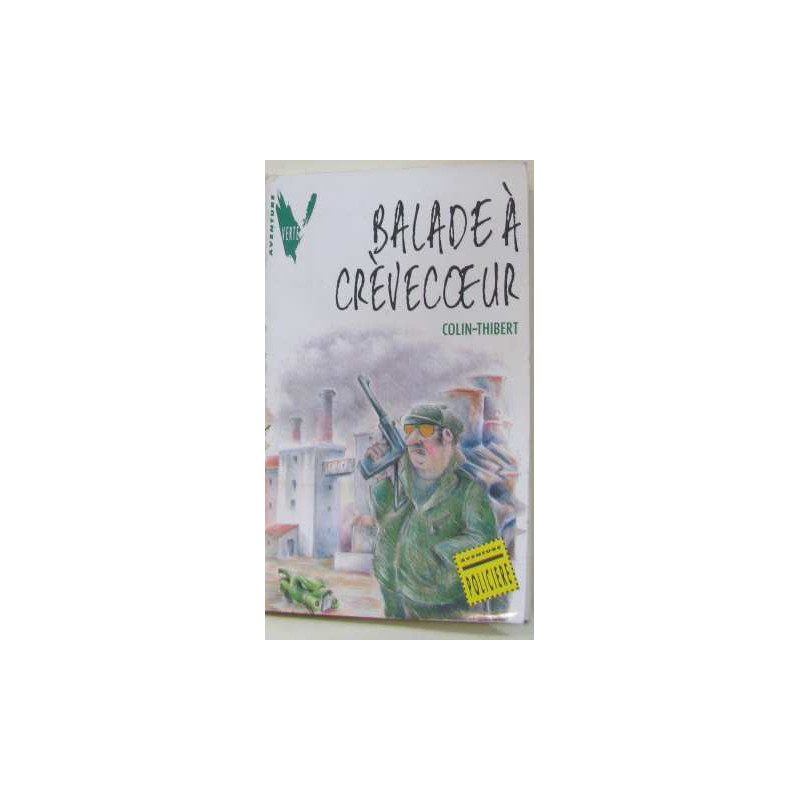 Balade a crevecoeur