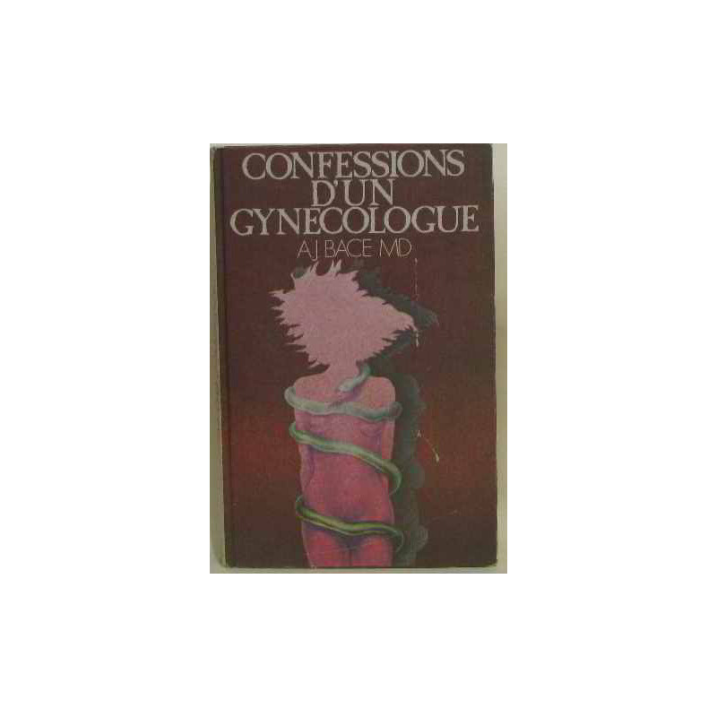 Confessions d'un gynécologue