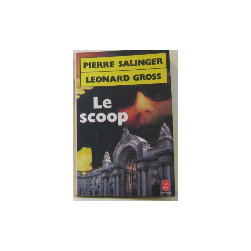 Le scoop
