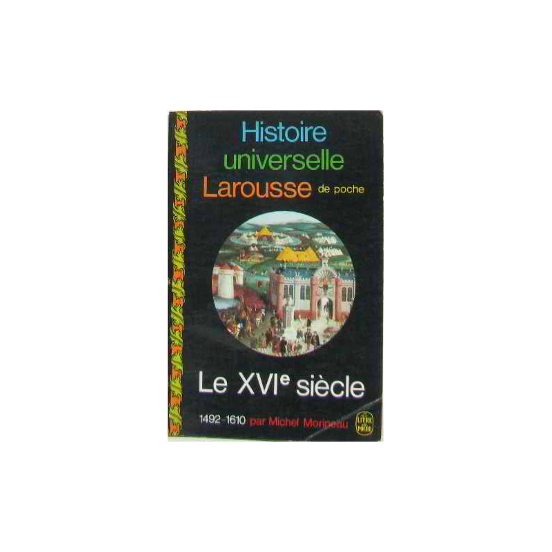 Le xviè siècle