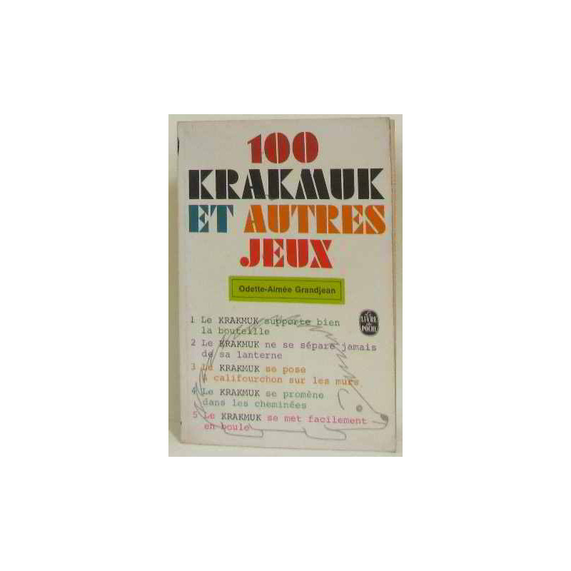 Cent krakmuk et autres jeux