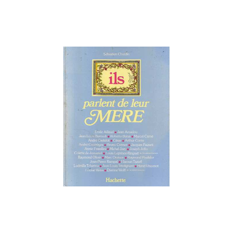 Ils parlent de leur mère