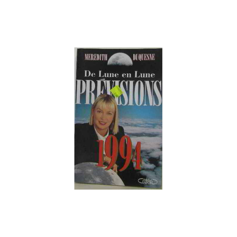 De lune en lune : Prévisions 1994