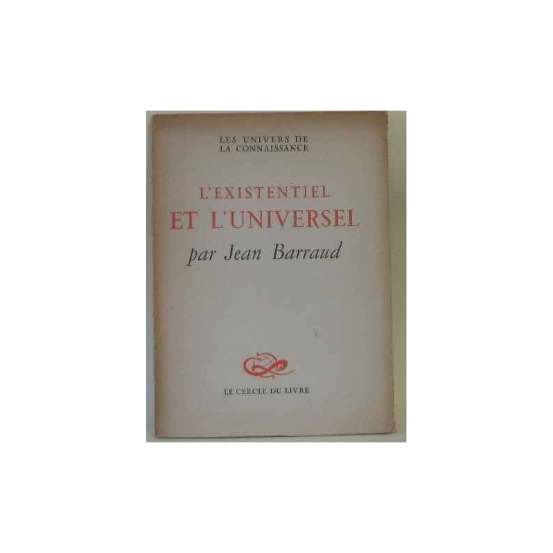 L'existentiel et l'universel
