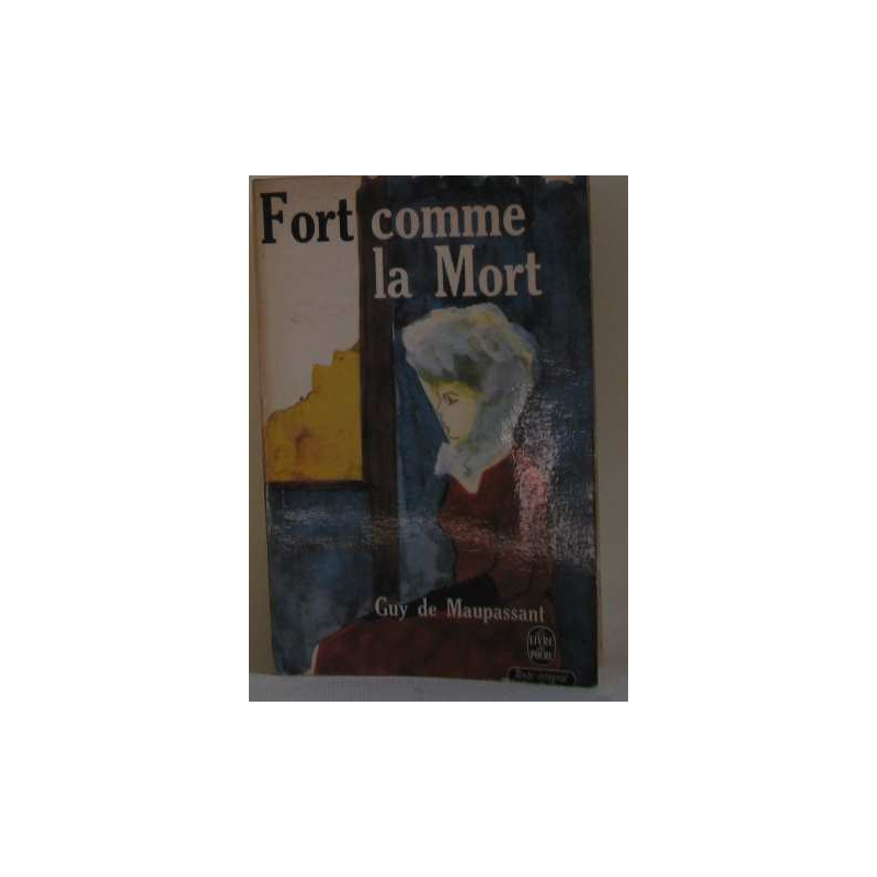 Fort comme la mort