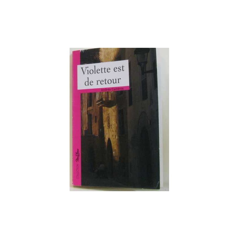 Violette est de retour