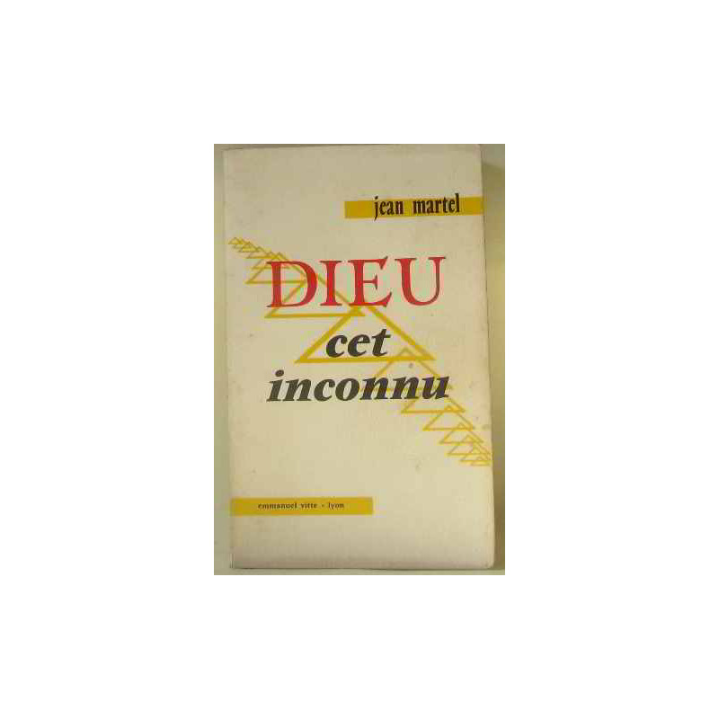 Dieu cet inconnu