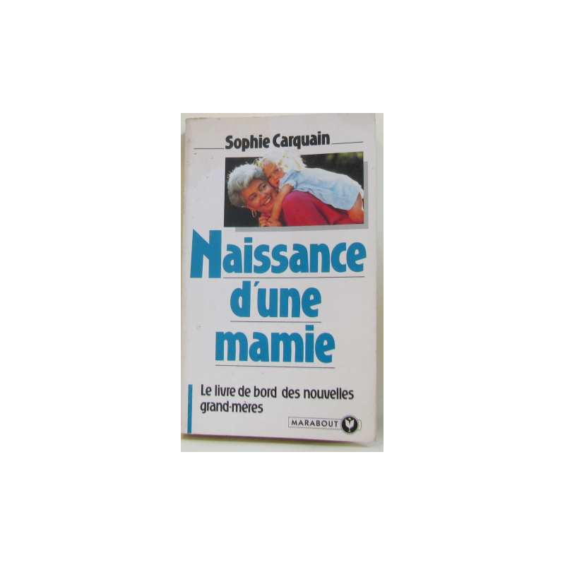 Naissance d'une mamie