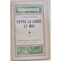 Entre la larve et moi