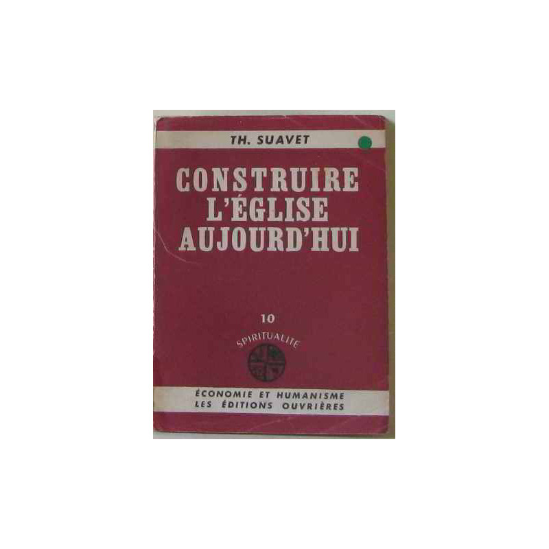 Construire l'Eglise aujourd'hui 1O