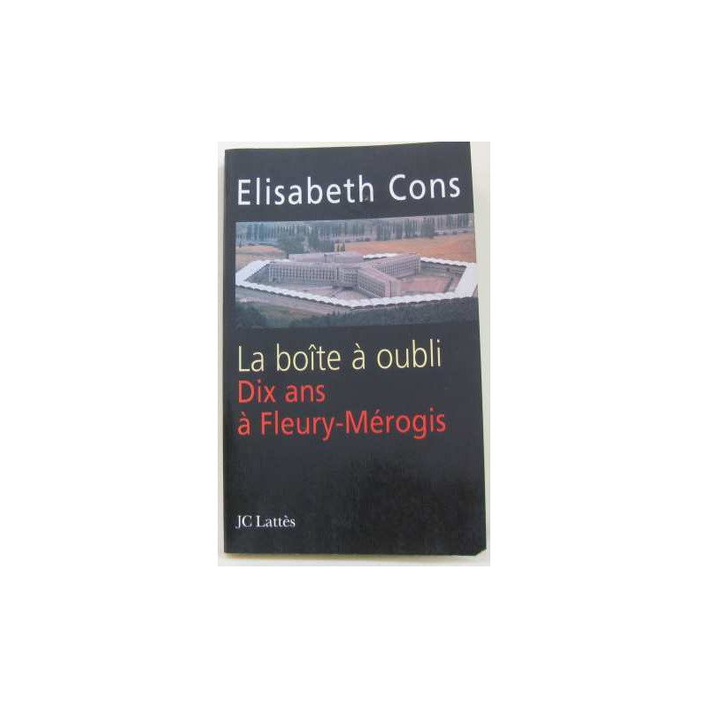 Dix années à Fleury-Mérogis