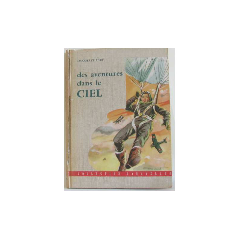 Des aventures dans le ciel