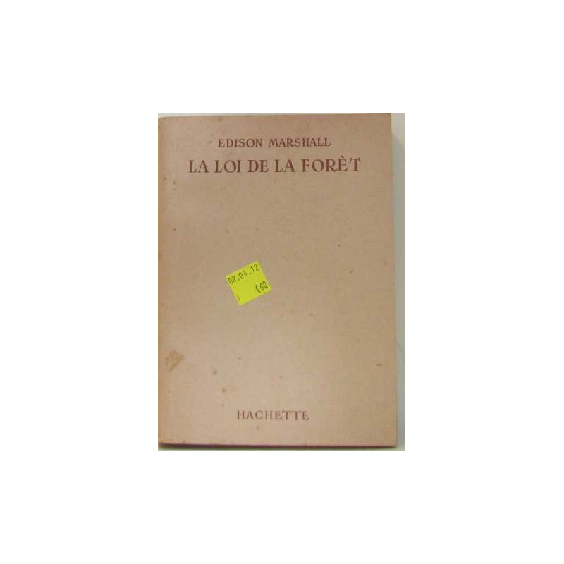 La loi de la forêt
