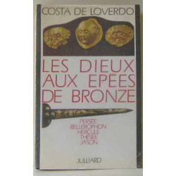 Les dieux aux épées de bronze