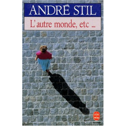 L'autre monde etc