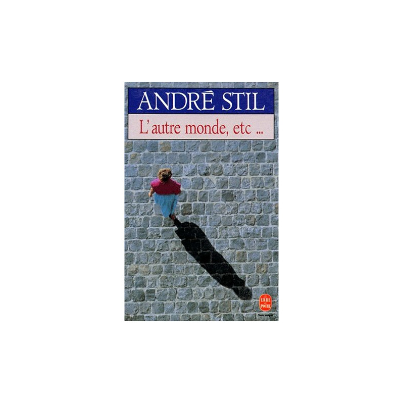 L'autre monde etc