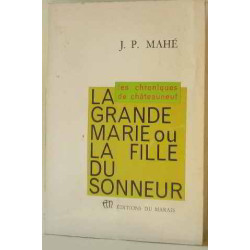 La grande marie ou la fille du sonneur