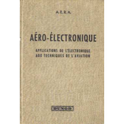 Aéro-Electronique application de l'électronique aux techniques de...