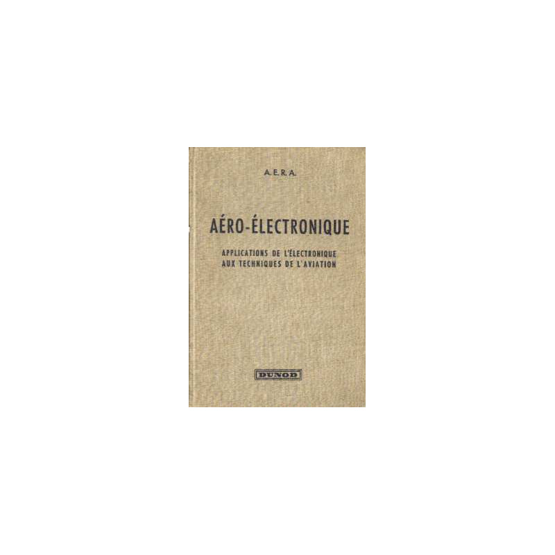 Aéro-Electronique application de l'électronique aux techniques de...