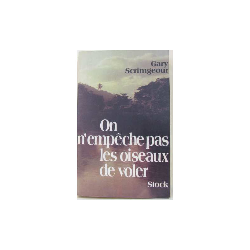 On n'empeche pas les oiseaux de voler