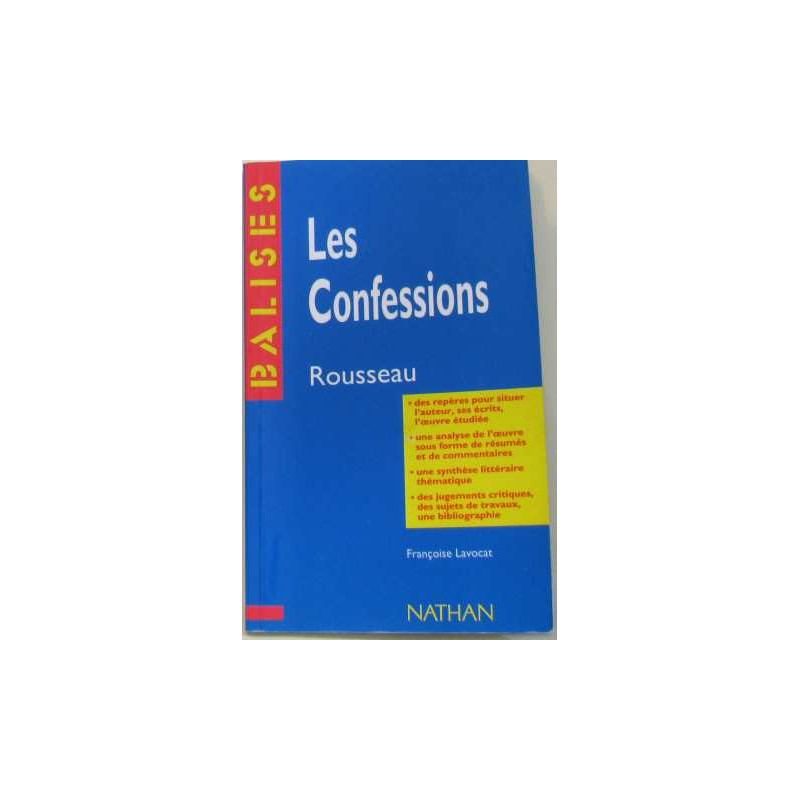 Les Confessions : Résumé analytique commentaire critique documents...