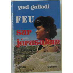 Feu sur jérusalem