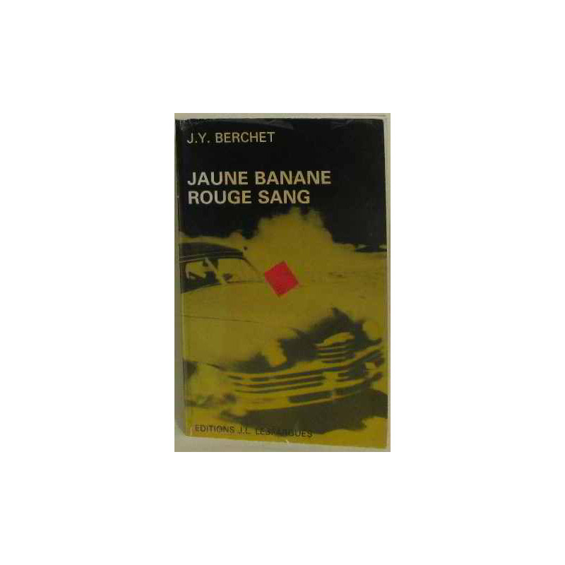 Jaune banane rouge sang