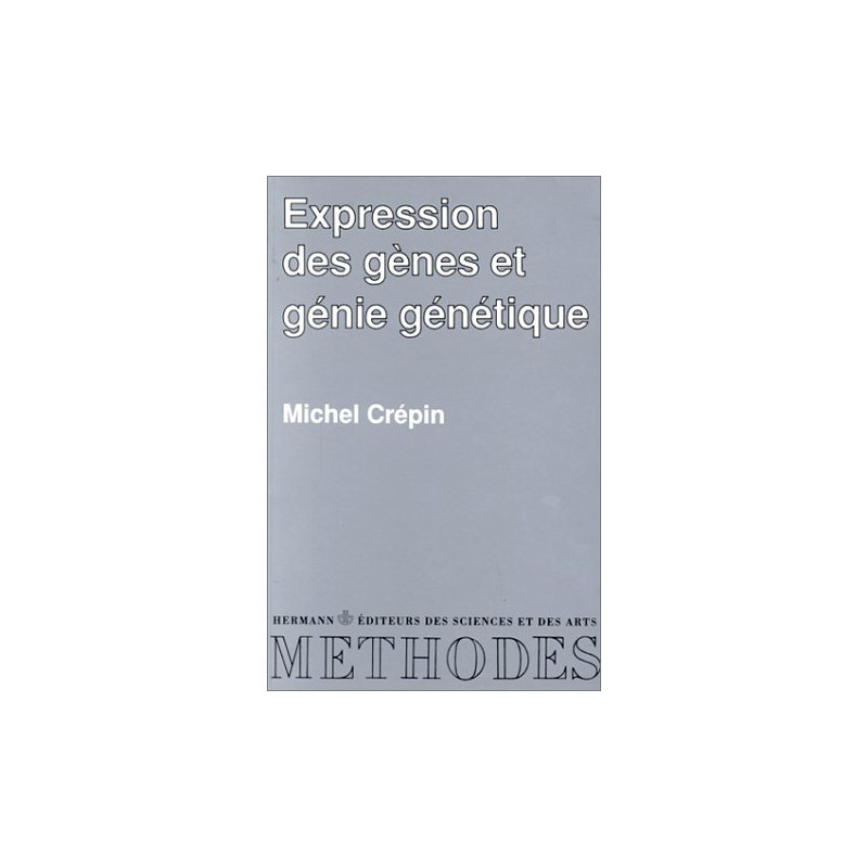 Expression des gènes et génie génétique