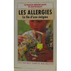 Les allergies la fin d'une enigme