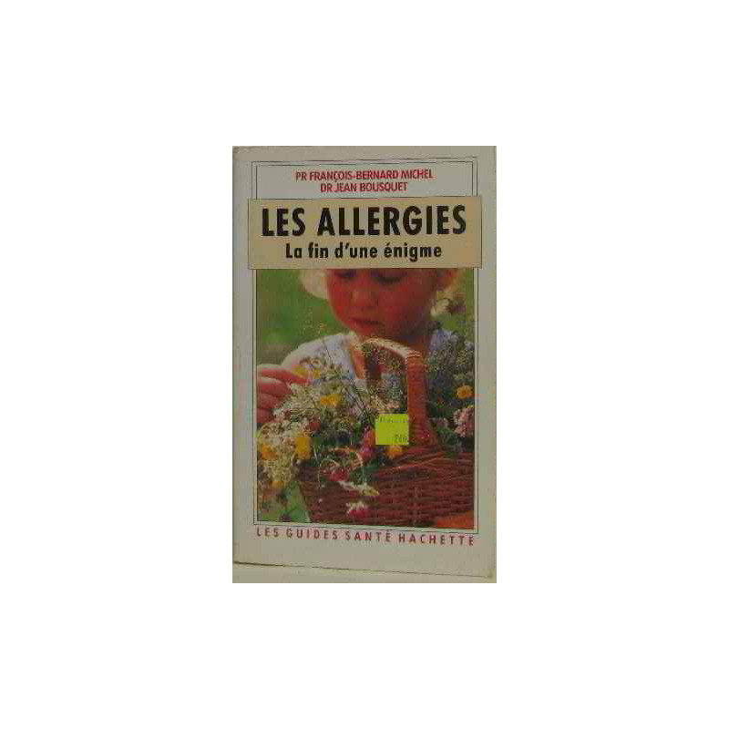 Les allergies la fin d'une enigme