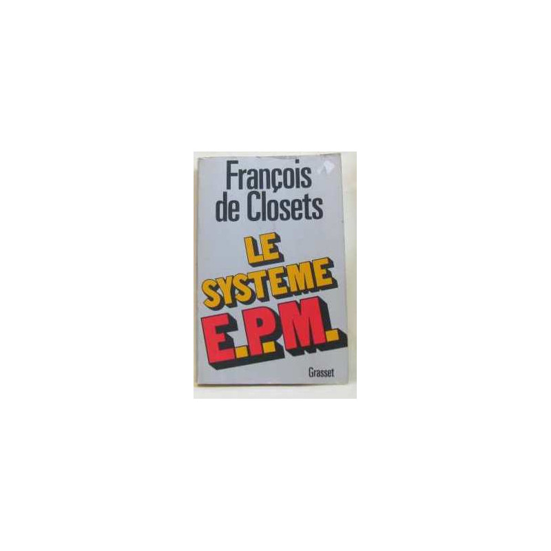 Le système E.P.M