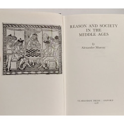 Reason and Society in the Middle Ages