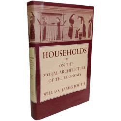 Households: On the Moral Architecture of the Economy
